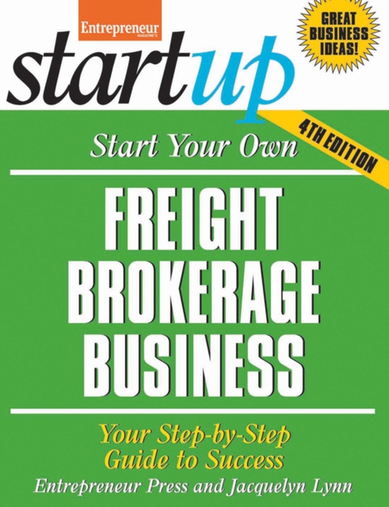 Start Your Own Freight Brokerage Business (e-bog) af Lynn, Jacquelyn