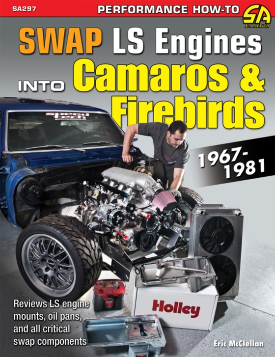 How to Swap GM LS-Engines into Camaros & Firebirds 1967-1981 (e-bog) af McClellan, Eric