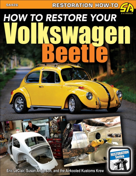 How To Restore Your Volkswagen Beetle (e-bog) af LeClair, Eric