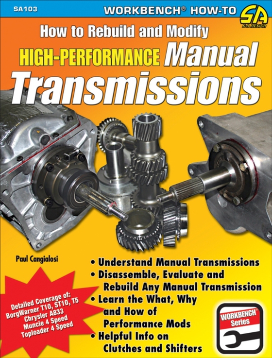 How to Rebuild & Modify High-Performance Manual Transmissions (e-bog) af Cangialosi, Paul