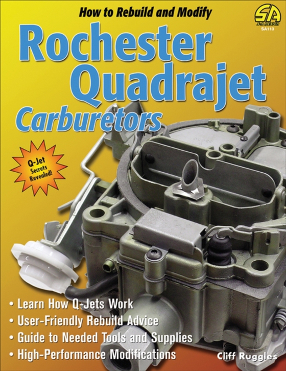 How to Rebuild & Modify Rochester Quadrajet Carburetors (e-bog) af Ruggles, Cliff