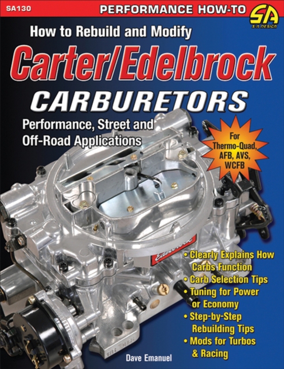 How to Rebuild and Modify Carter/Edelbrock Carburetors (e-bog) af Emanuel, Dave