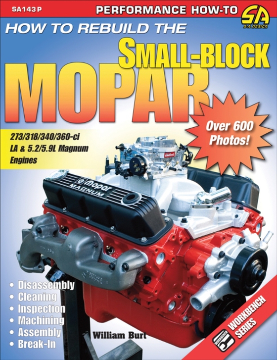 How to Rebuild the Small-Block Mopar (e-bog) af Burt, William