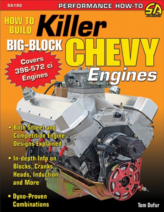 How to Build Killer Big-Block Chevy Engines (e-bog) af Dufur, Tom