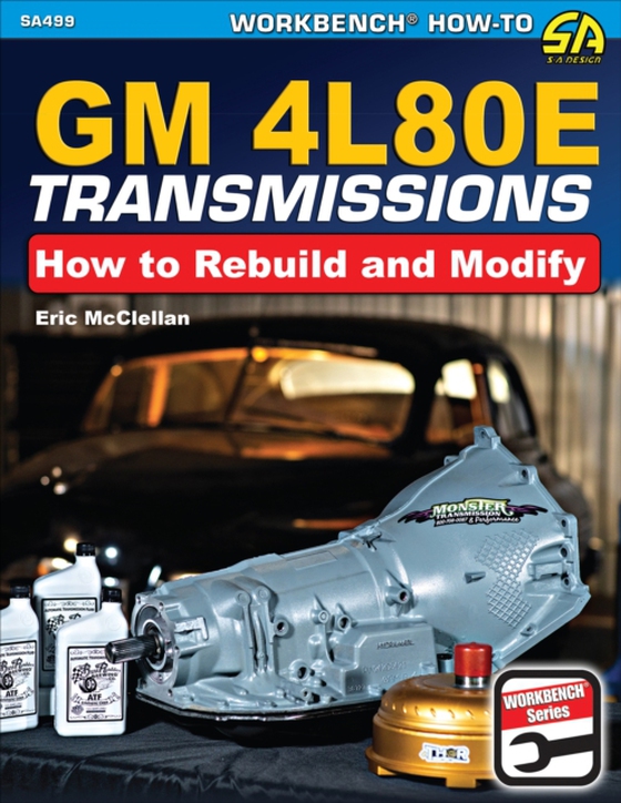 GM 4L80E Transmissions: How to Rebuild & Modify (e-bog) af McClellan, Eric