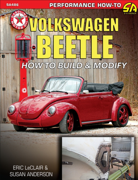 Volkswagen Beetle: How to Build & Modify (e-bog) af LeClair, Eric