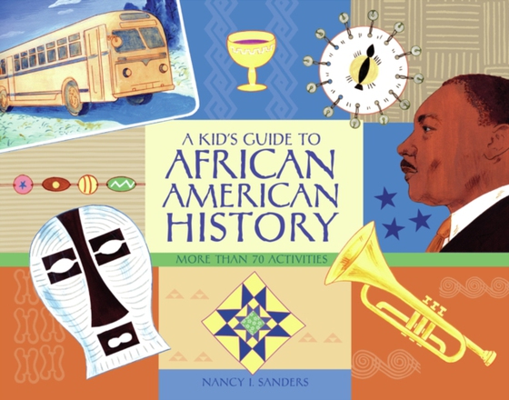 Kid's Guide to African American History