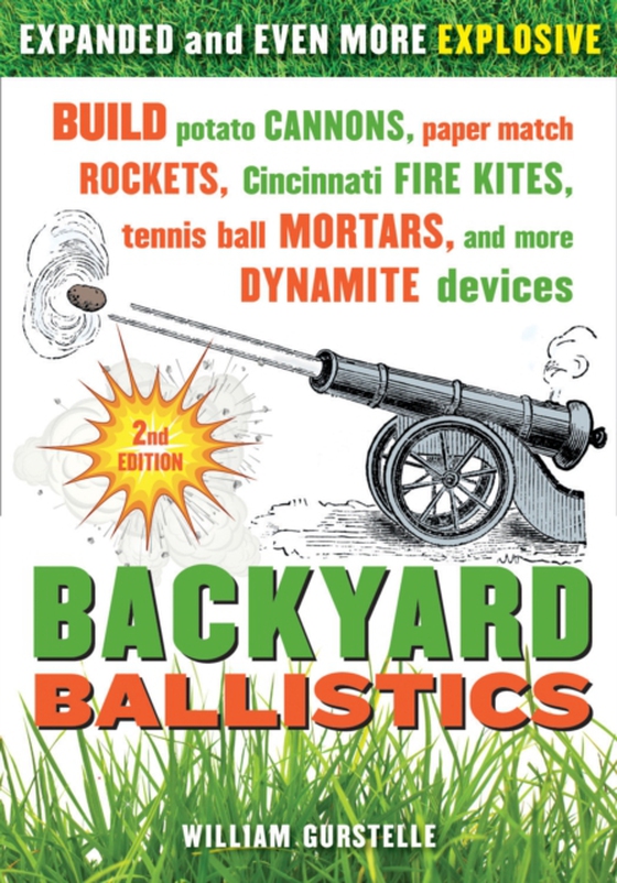 Backyard Ballistics (e-bog) af Gurstelle, William