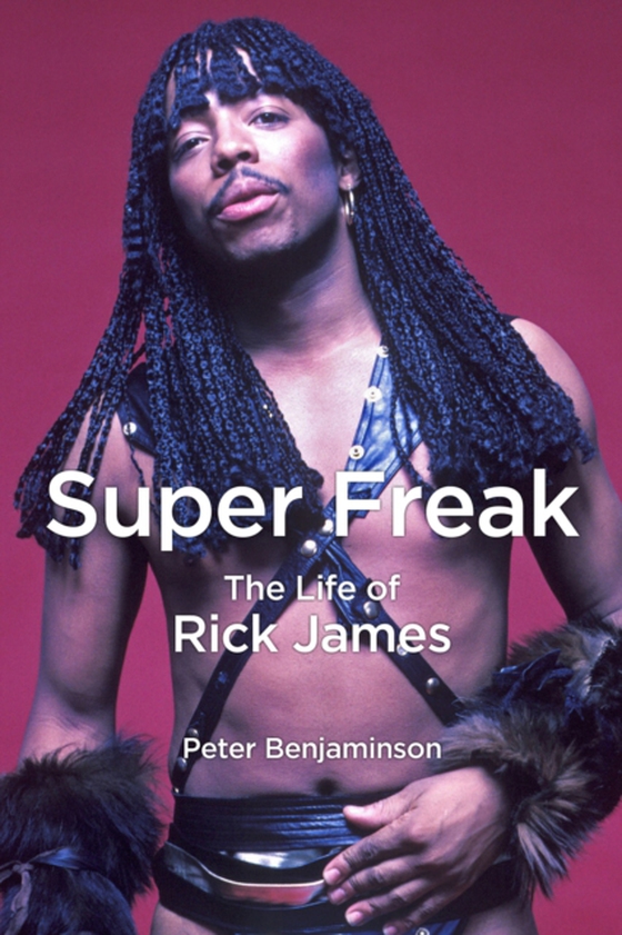 Super Freak (e-bog) af Benjaminson, Peter