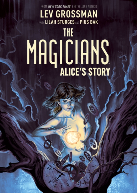 Magicians: Alice's Story Original Graphic Novel (e-bog) af Sturges, Lilah