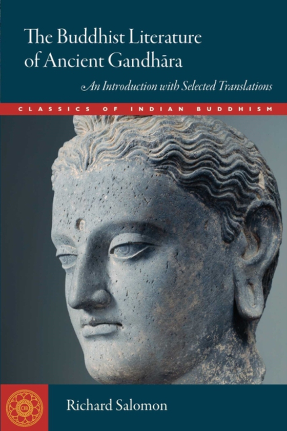 Buddhist Literature of Ancient Gandhara (e-bog) af Richard, Salomon