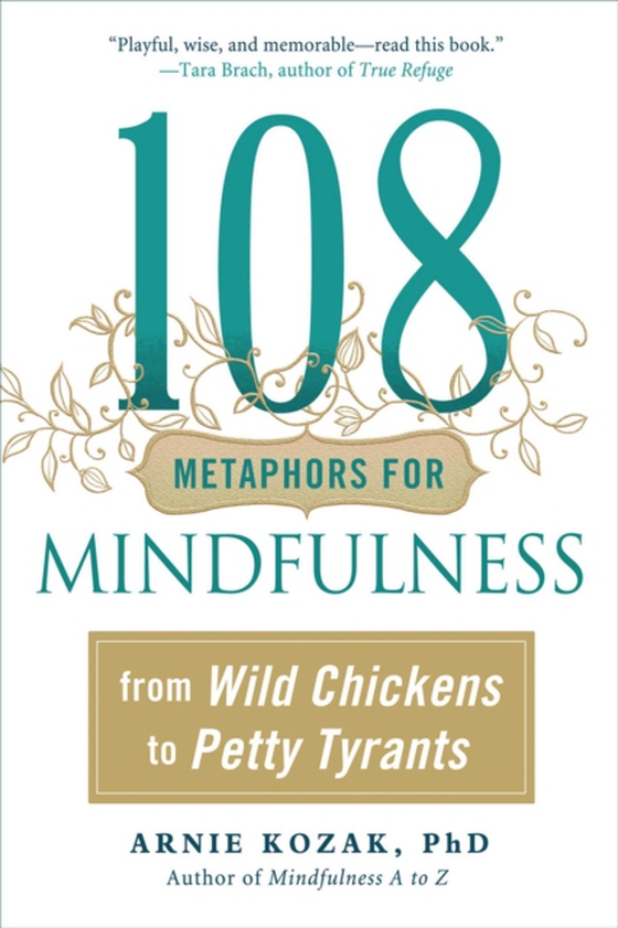 108 Metaphors for Mindfulness (e-bog) af Kozak, Arnie