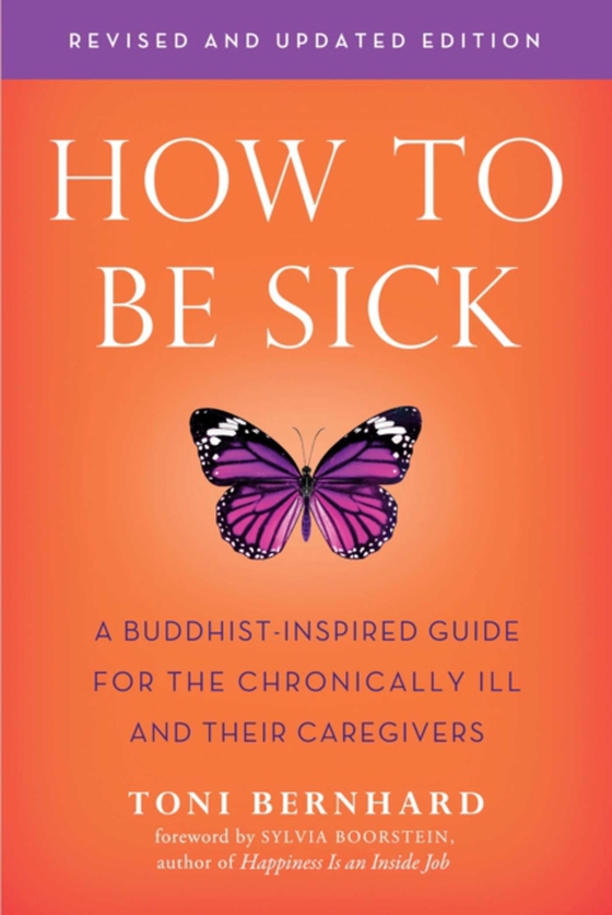 How to Be Sick (Second Edition) (e-bog) af Bernhard, Toni