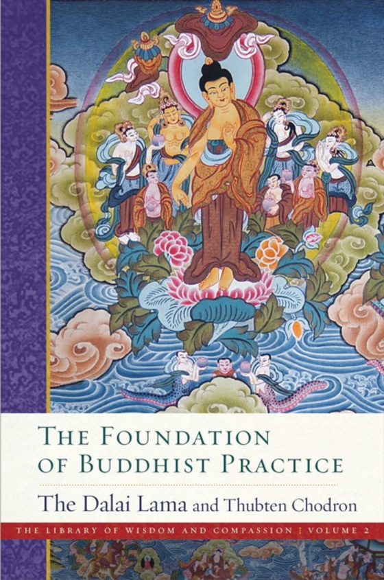  Foundation of Buddhist Practice (e-bog) af Lama, Dalai