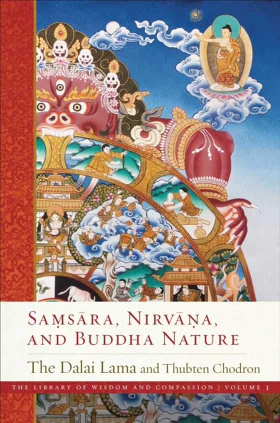 Samsara, Nirvana, and Buddha Nature (e-bog) af Chodron, Thubten