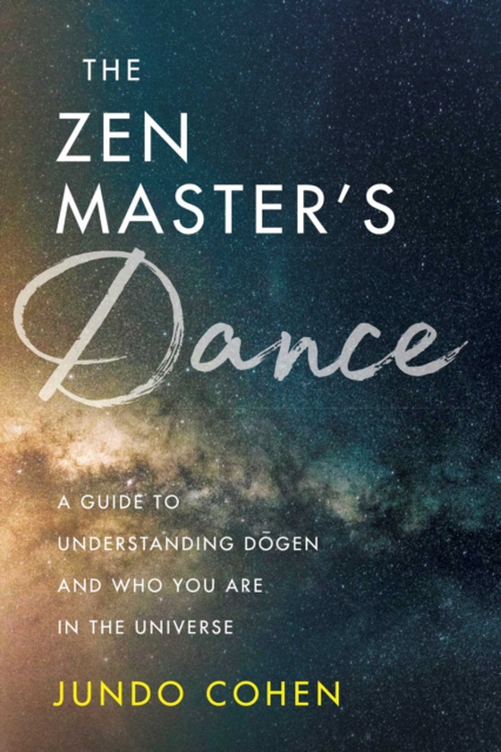 Zen Master's Dance (e-bog) af Cohen, Jundo