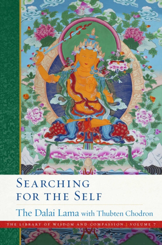 Searching for the Self (e-bog) af Chodron, Thubten