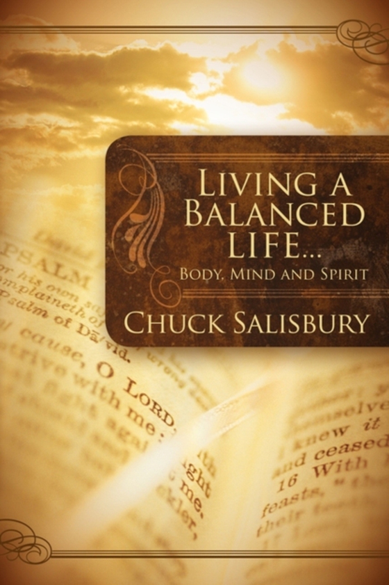 Living a Balanced Life . . . (e-bog) af Salisbury, Chuck