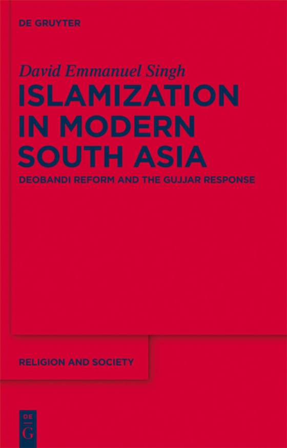 Islamization in Modern South Asia (e-bog) af Singh, David Emmanuel