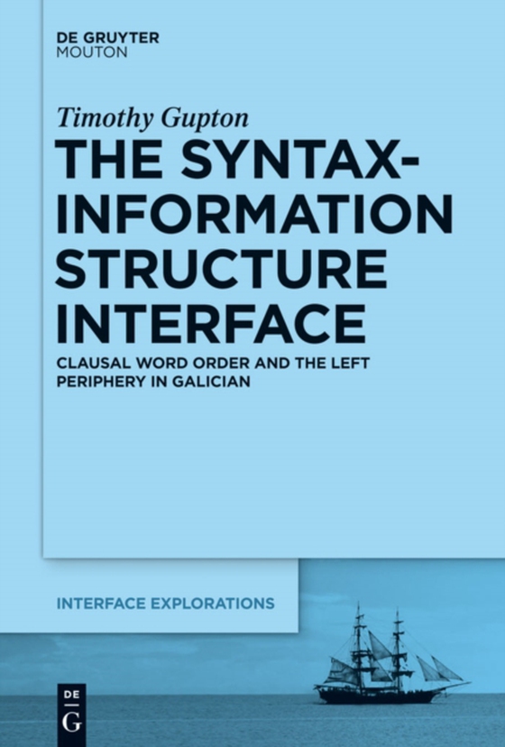 Syntax-Information Structure Interface (e-bog) af Gupton, Timothy