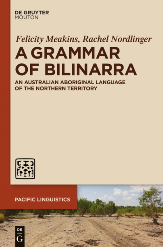 Grammar of Bilinarra (e-bog) af Nordlinger, Rachel