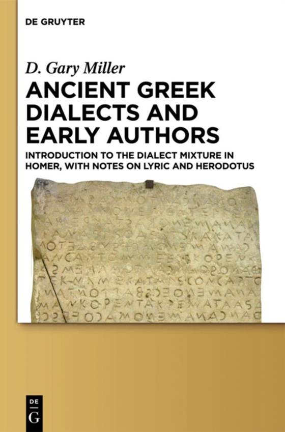 Ancient Greek Dialects and Early Authors (e-bog) af Miller, D. Gary