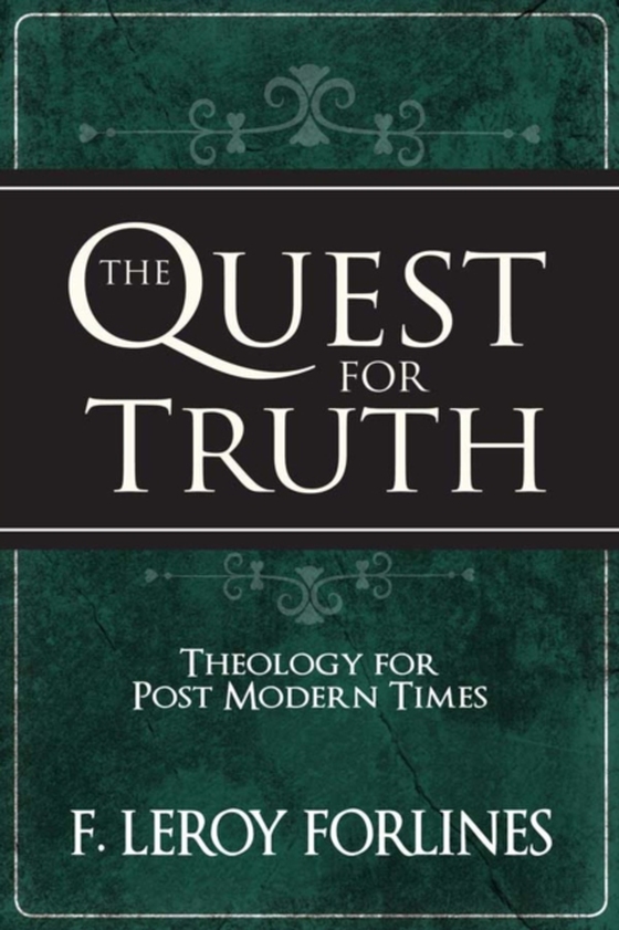 Quest for Truth (e-bog) af Forlines, F. Leroy