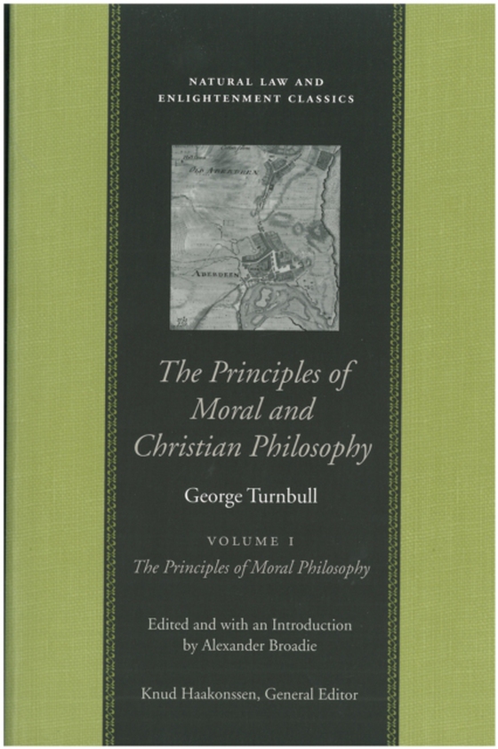 Principles of Moral and Christian Philosophy (e-bog) af Turnbull, George