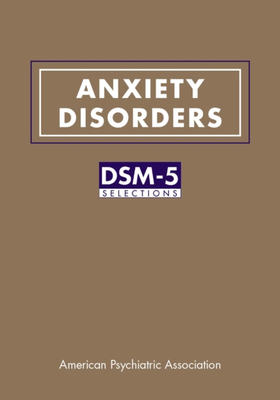 Anxiety Disorders (e-bog) af American Psychiatric Association