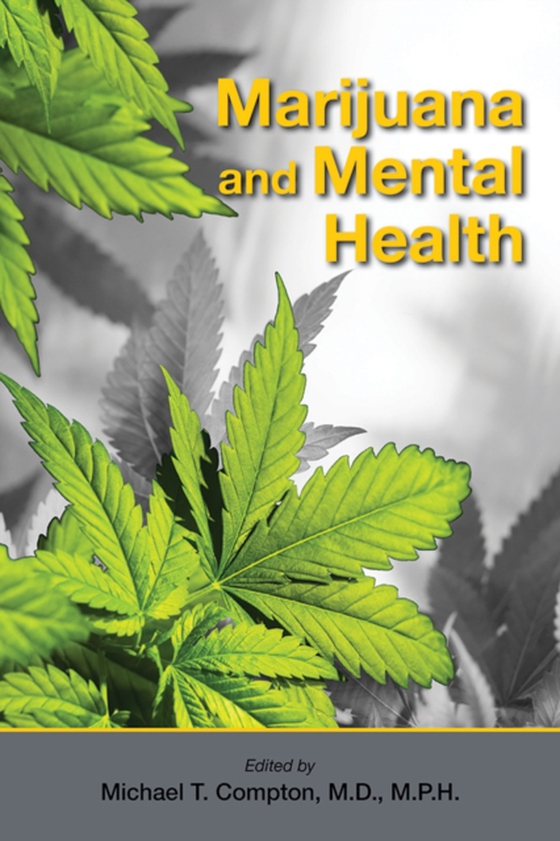 Marijuana and Mental Health (e-bog) af -