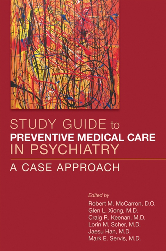 Study Guide to Preventive Medical Care in Psychiatry