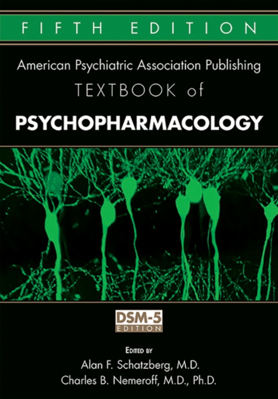 American Psychiatric Association Publishing Textbook of Psychopharmacology