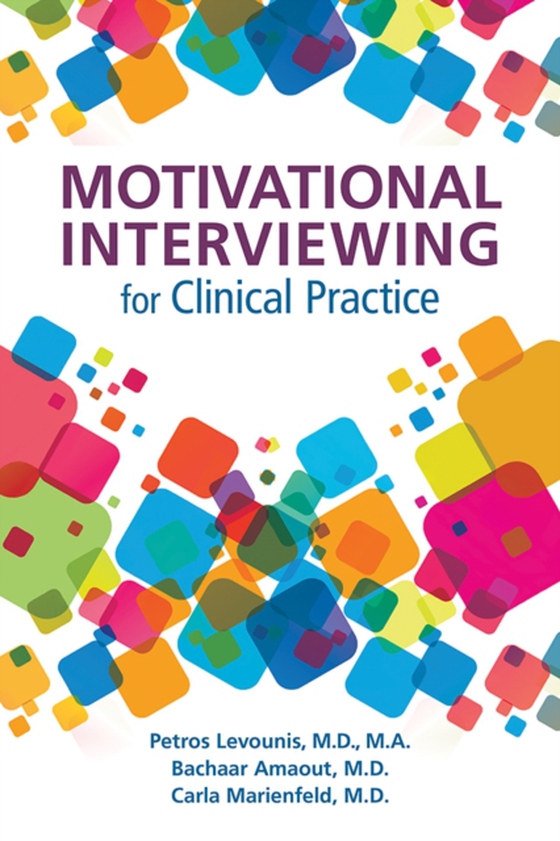 Motivational Interviewing for Clinical Practice (e-bog) af -