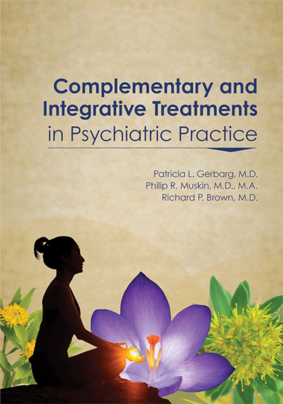 Complementary and Integrative Treatments in Psychiatric Practice (e-bog) af -