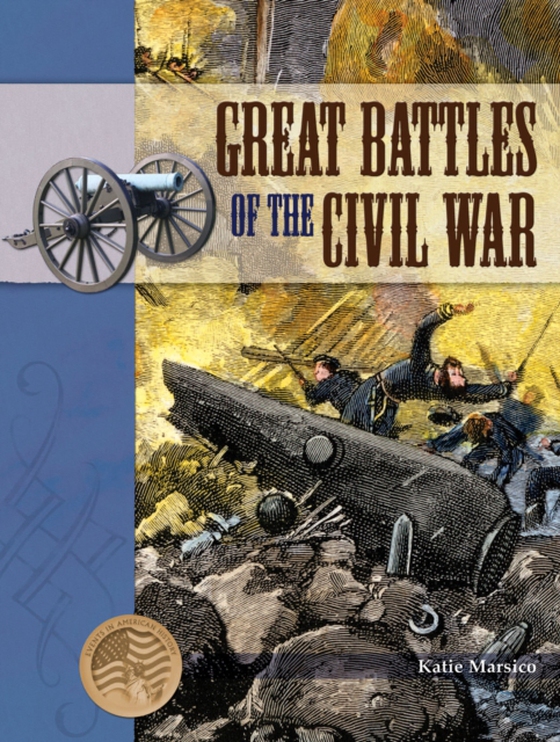 Great Battles of The Civil War (e-bog) af Marsico, Katie