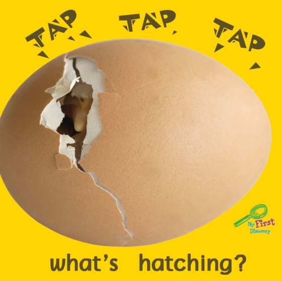 Tap, Tap, Tap... What's Hatching? (e-bog) af Robertson, J. Jean