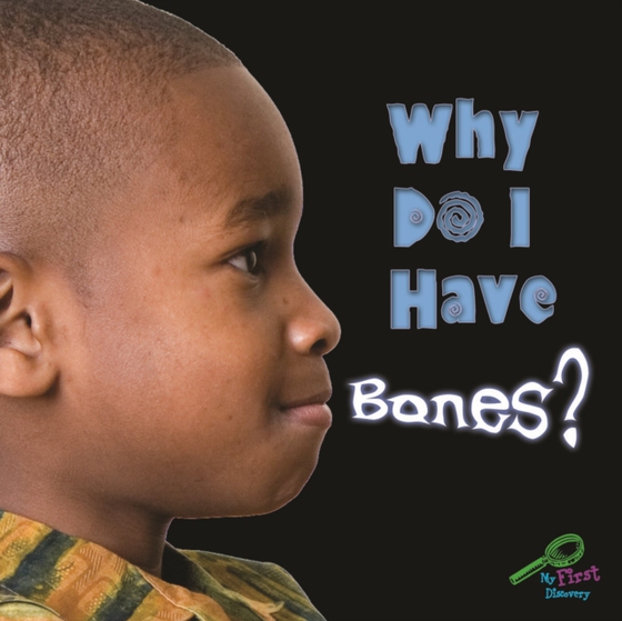 Why Do I Have Bones? (e-bog) af Cleland, Joann