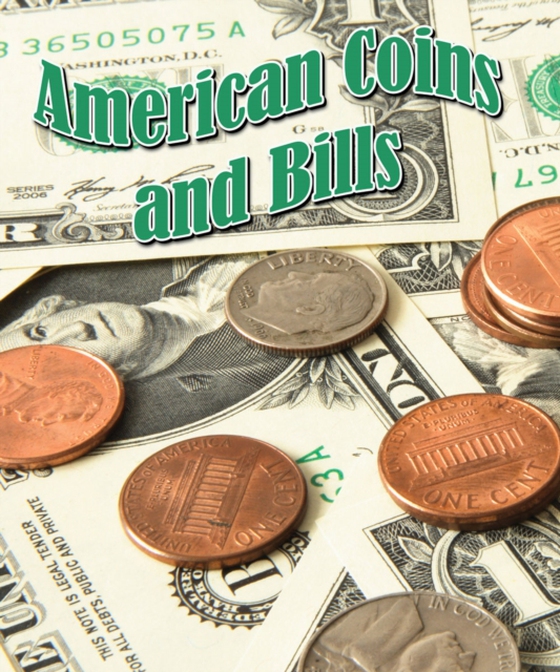 American Coins and Bills