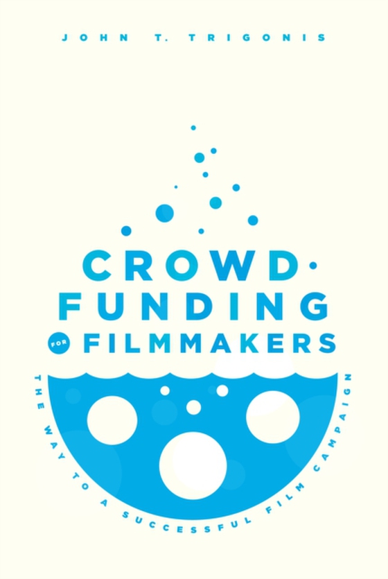 Crowdfunding for Filmmakers