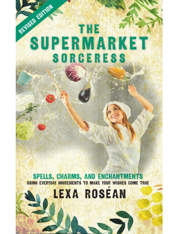 Supermarket Sorceress (e-bog) af Rosean, Lexa