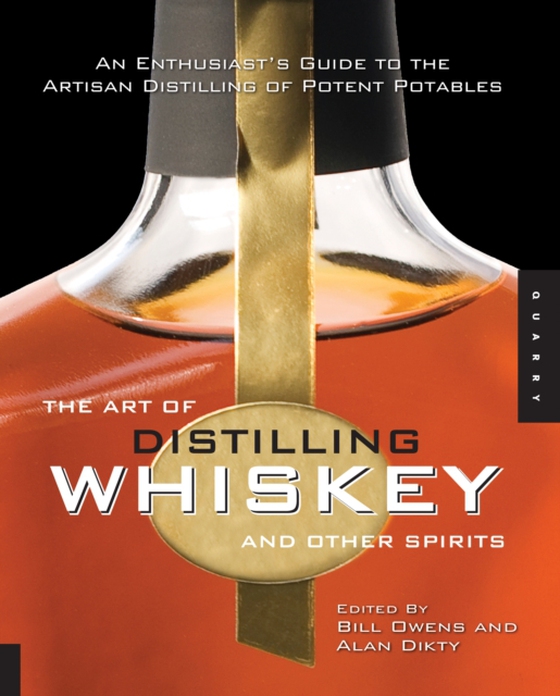 Art of Distilling Whiskey and Other Spirits (e-bog) af -