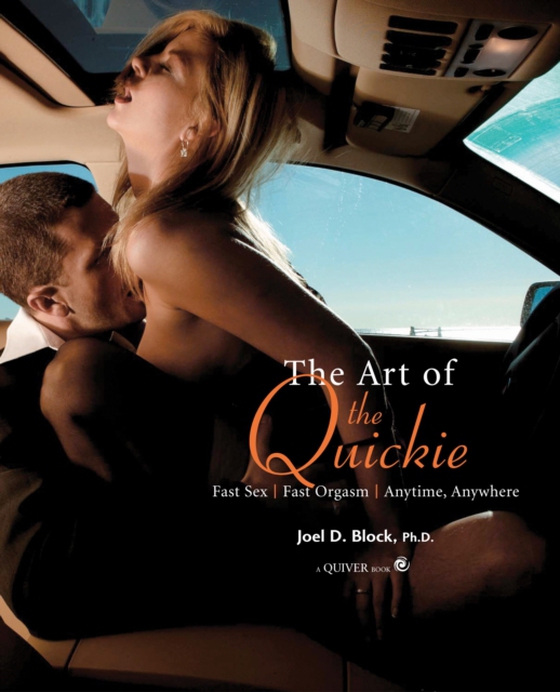 Art of the Quickie