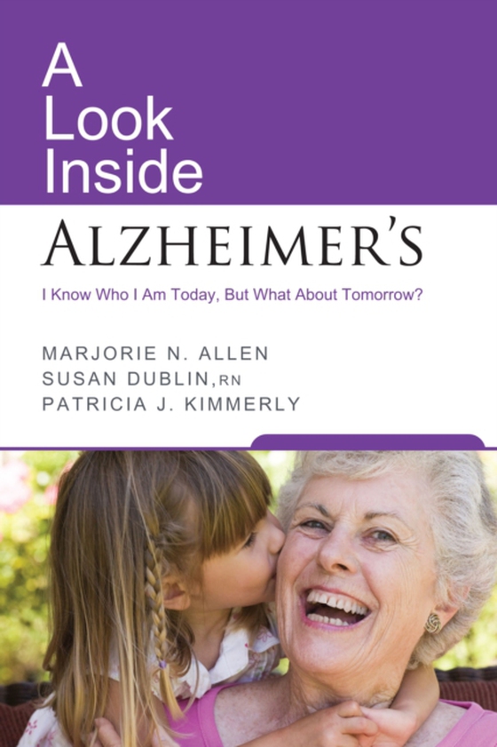 Look Inside Alzheimer's (e-bog) af Patricia J. Kimmerly, MS