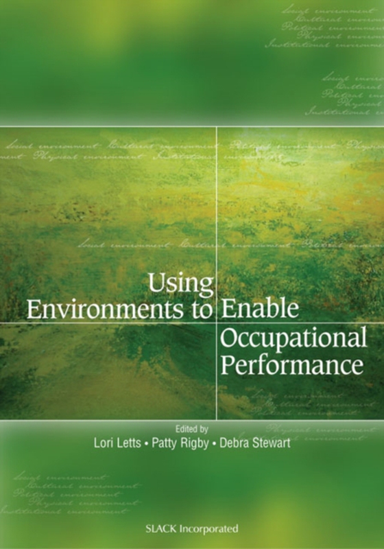 Using Environments to Enable Occupational Performance (e-bog) af -