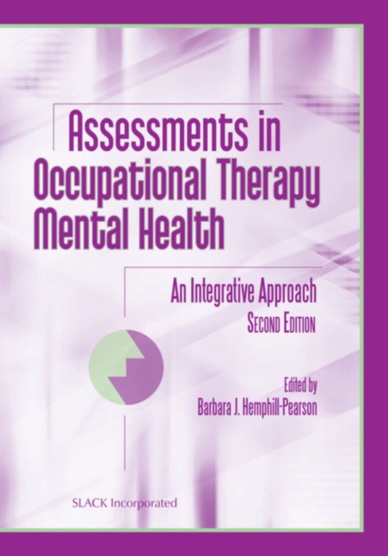 Assessments in Occupational Therapy Mental Health (e-bog) af -