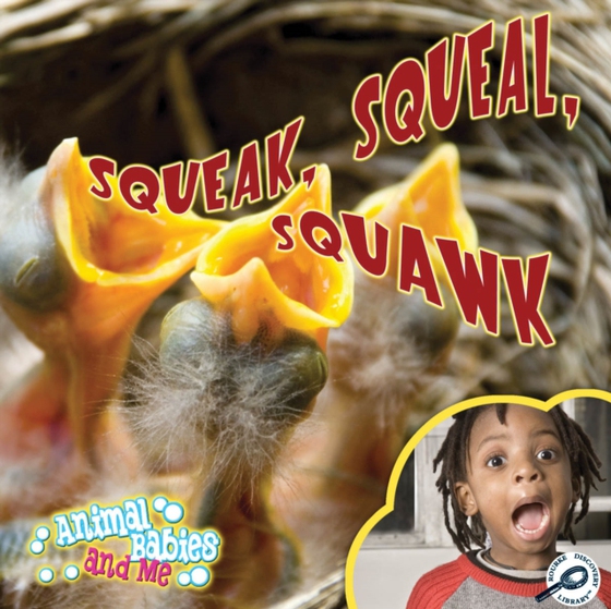 Squeak, Squeal, Squawk (e-bog) af Mitten, Luana