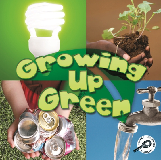 Growing Up Green