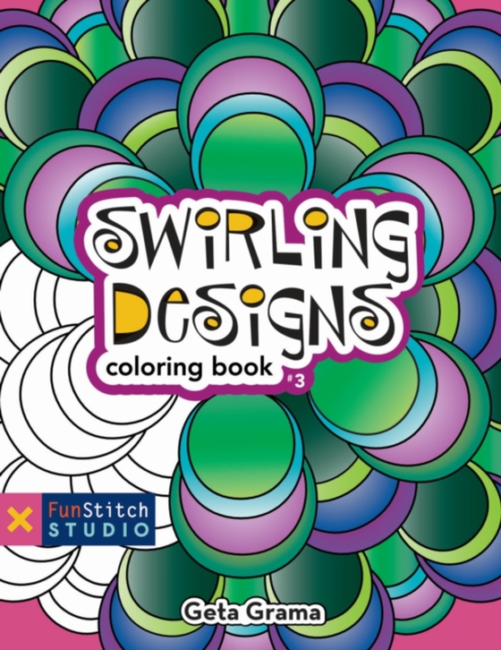 Swirling Designs Coloring Book (e-bog) af Grama, Getta