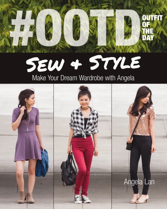 #OOTD (Outfit of the Day) Sew & Style (e-bog) af Lan, Angela