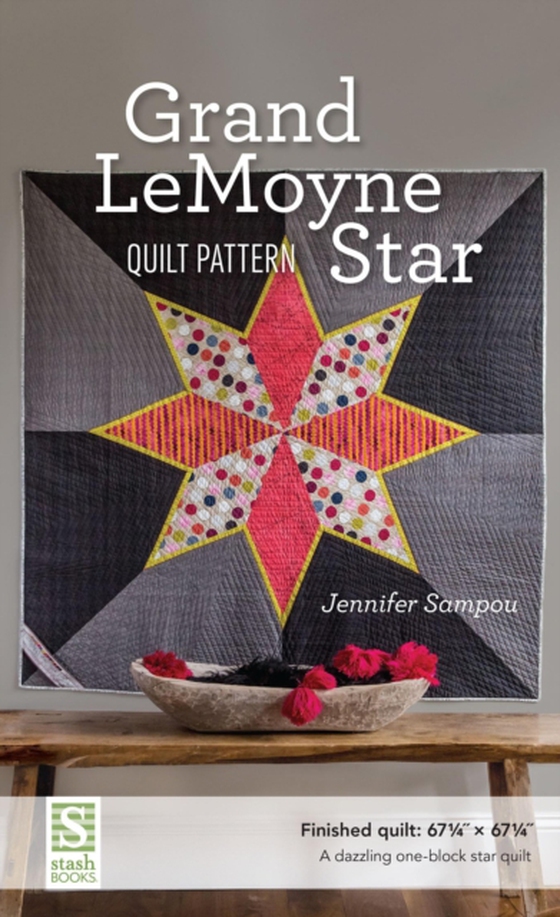 Grand LeMoyne Star Quilt Pattern (e-bog) af Sampou, Jennifer